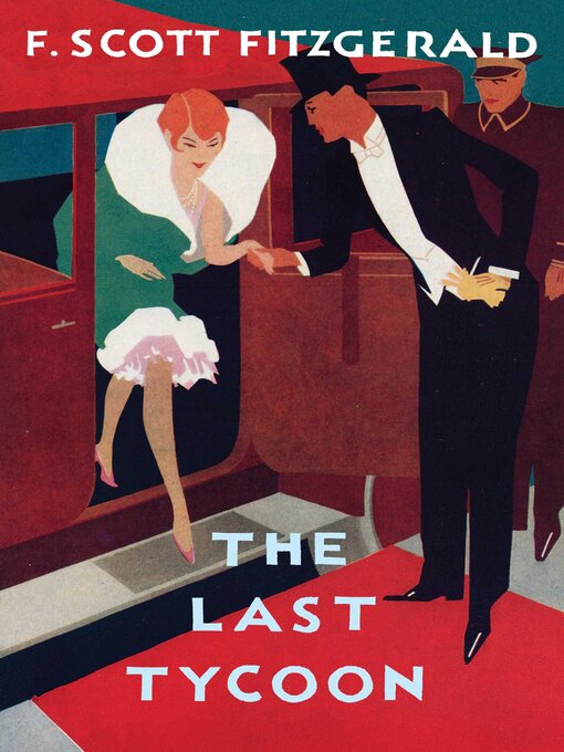 Title details for Love of the Last Tycoon by F. Scott Fitzgerald - Available